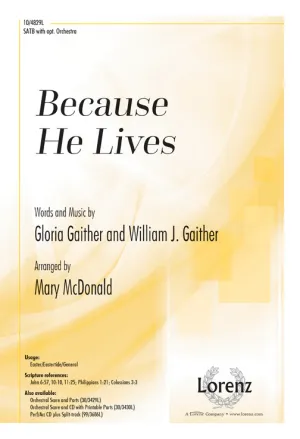 Because He Lives (SATB)