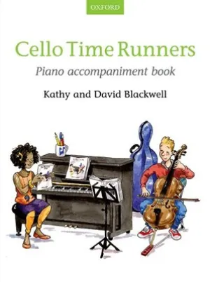 CELLO TIME RUNNERS PIANO ACCOMPANIMENT NEW ED