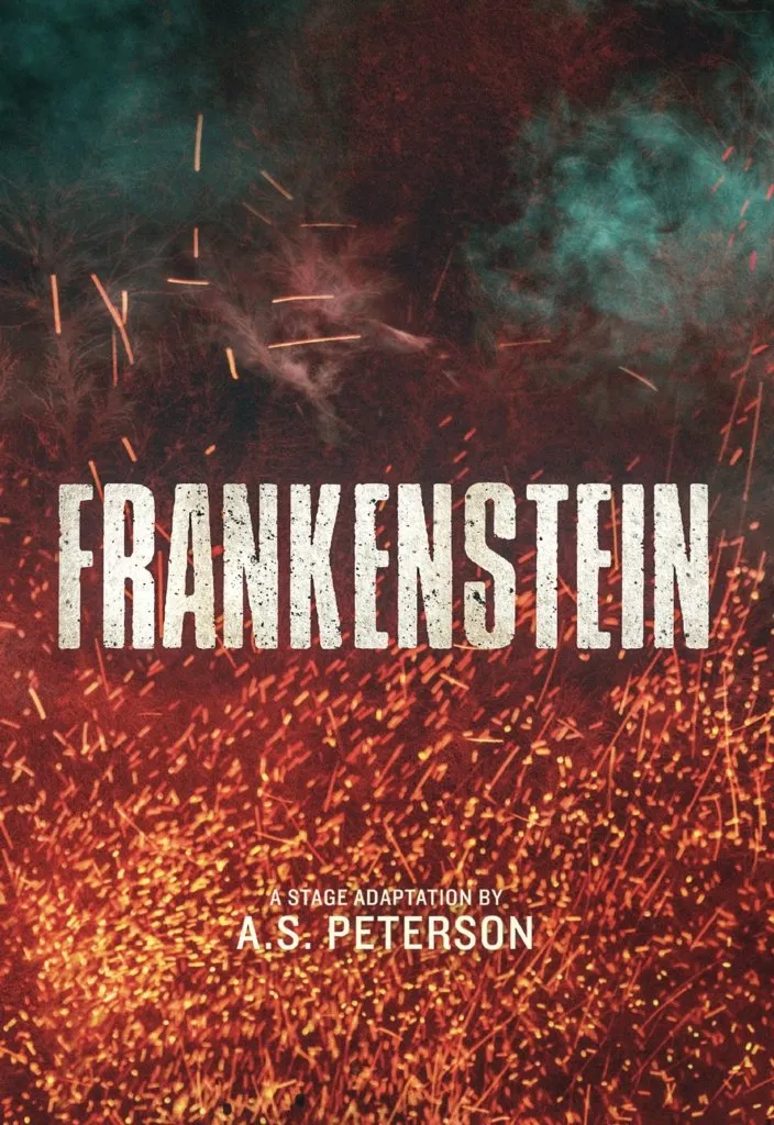 Frankenstein: A Stageplay