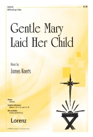Gentle Mary Laid Her Child (SATB)