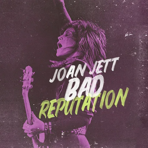 Joan Jett - Bad Reputation: Music From The Original Motion Picture (Ltd. Ed. 150G Vinyl)