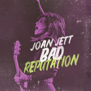 Joan Jett - Bad Reputation: Music From The Original Motion Picture (Ltd. Ed. 150G Vinyl)