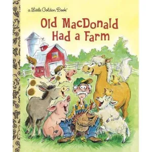 Little Golden Book: Old McDonald Had a Farm