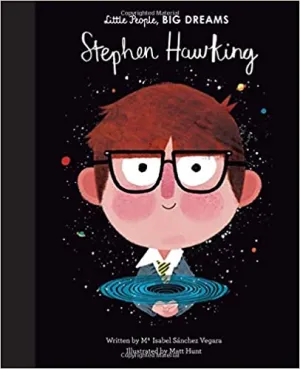 Little People, Big Dreams: Stephen Hawking