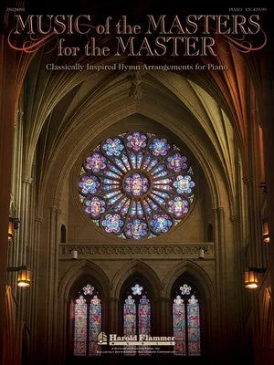 MUSIC OF THE MASTERS FOR THE MASTER