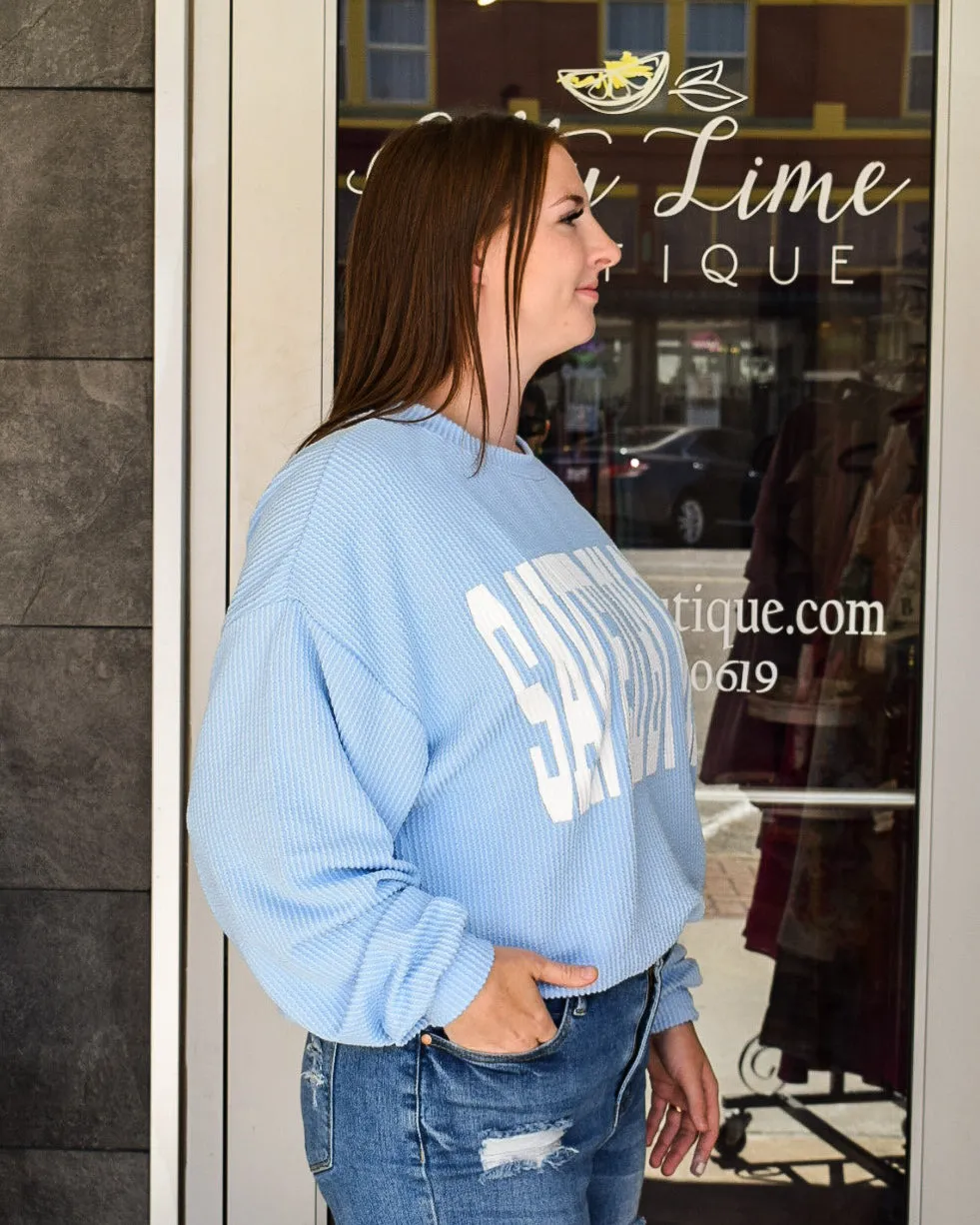 SAVED BY GRACE RIB CORD SWEATSHIRT