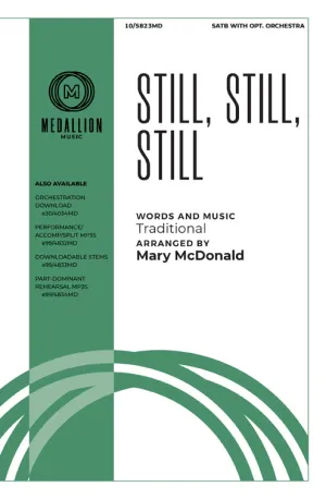 Still, Still, Still (SATB)