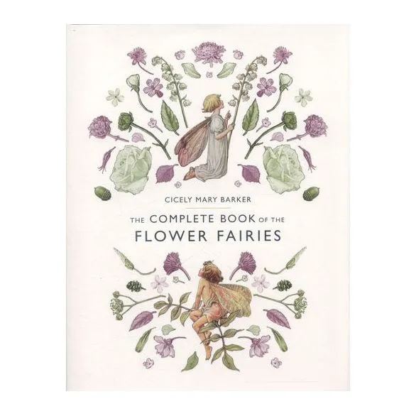 The Complete Book of Flower Fairies