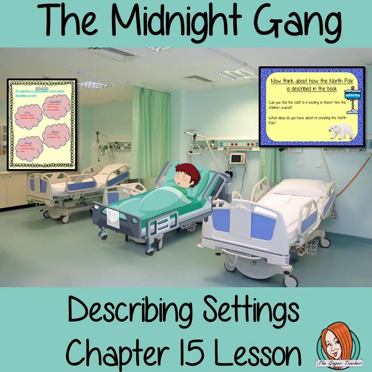 The Midnight Gang Writing Descriptive Texts Lesson